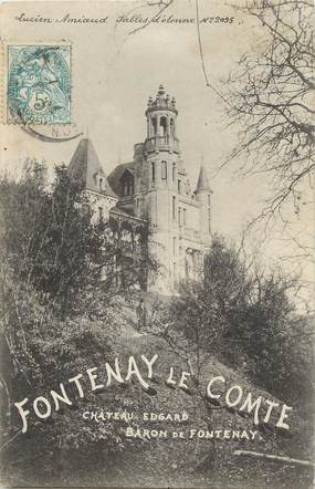 .CPA FRANCE 85  " Fontenay le Comte, Château Edgard de Fontenay"
