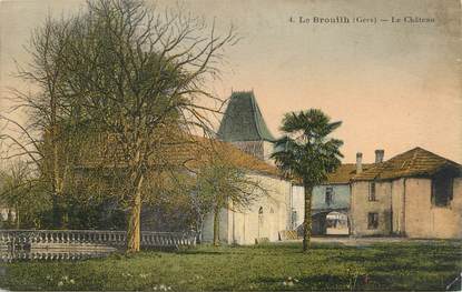 . CPA  FRANCE 32 " Le Brouilh,, Le château"