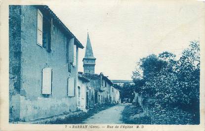 . CPA  FRANCE 32 "Barran, Rue de l'église"