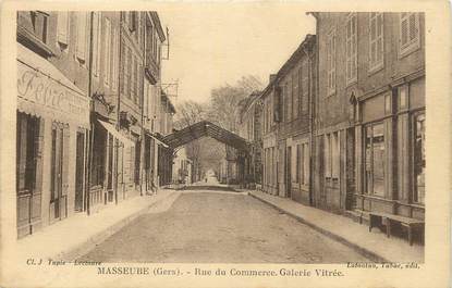 . CPA FRANCE 32 " Masseube, Rue du commerce, galerie vitrée"