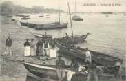 33 Gironde . CPA FRANCE 33 "Arcachon, Arrivée de la pêche"