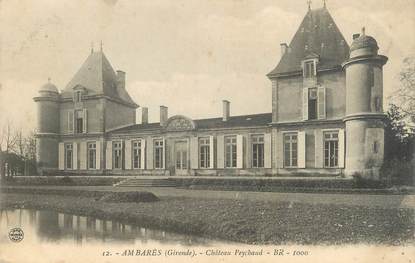 . CPA FRANCE 33 "Ambarès, Château Peychaud"