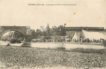 . CPA FRANCE 34 "Brignac, Lancement du pont de Cambous"