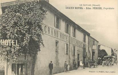 .CPA  FRANCE 34 " Le Caylar, Grand Hôtel du Larzac"