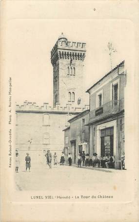 .CPA  FRANCE 34 "Lunel Viel, La tour du château"