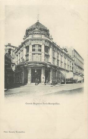 .CPA  FRANCE 34 "  Montpellier, Grands magasins Paris-Montpellier"