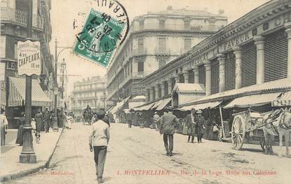 .CPA  FRANCE 34 "   Montpellier, Rue de la Loge, Halles aux colonnes"
