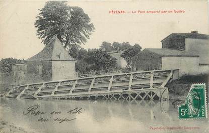 .CPA  FRANCE 34 "  Pézenas,  Le pont emporté par un foudre"