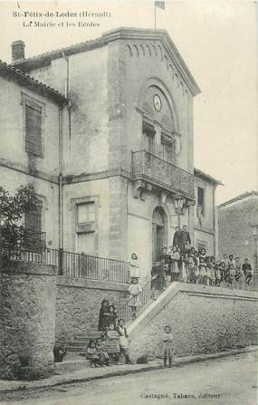 .CPA  FRANCE 34 "  St Félix de Lodez, La mairie et les écoles"