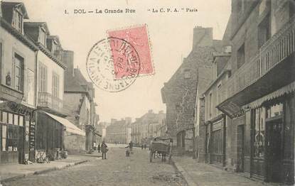 . CPA FRANCE  35  " Dol, La grande rue"