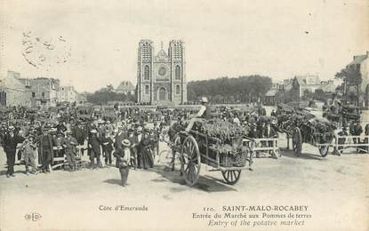 . CPA FRANCE  35 "St  Malo  - Rocabey, Entrée du marché aux pommes de terre"