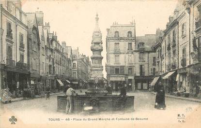 CPA FRANCE 37 "Tours, Place du Grand Marché et Fontaine de Beaume"