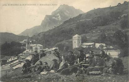 . CPA FRANCE  73 " St Michel de Maurienne, Mitrailleurs alpins"