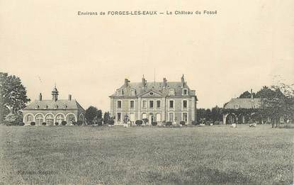 CPA FRANCE 76 "Forges les Eaux, le chateau du Fossé"