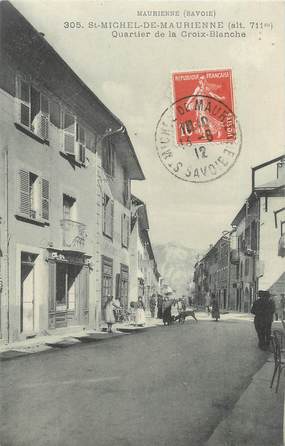 . CPA FRANCE  73 " St Michel de Maurienne,  Quartier de la Croix Blanche"