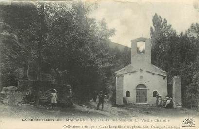 CPA FRANCE 26 "Marsanne, ND de Fresneau, la vieille chapelle"