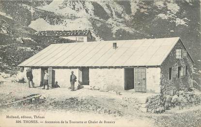 . CPA   FRANCE  74 " Thones , Ascension de la Tournette et chalet Rosairy"