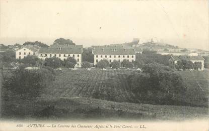 .CPA FRANCE 06 "Antibes, La caserne des châsseurs Alpins et le Fort Carré"