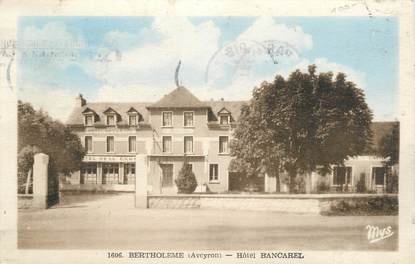 .CPA FRANCE 12 "Bertholeme, Hôtel Bancarel"