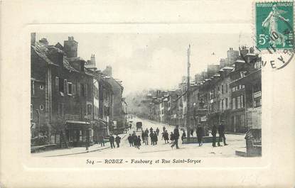 .CPA FRANCE 12 "  Rodez, Faubourg et rue St Siryce"