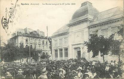 .CPA FRANCE 12 "  Rodez, Le musée inauguré le 17 juillet 1910"