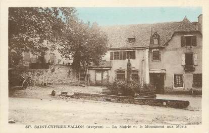 .CPA FRANCE 12 "  St Cyprien Vallon, La Mairie et le monument aux morts"