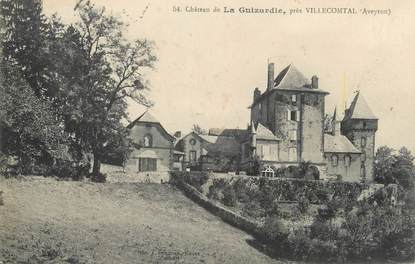 .CPA  FRANCE 12 "Villecomtal, Château de la Guizardie"