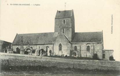 .CPA  FRANCE 14  "St Come de Fresné, L'église"