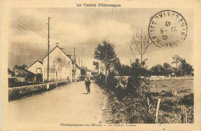 .CPA  FRANCE 15 "Champagnac les Mines, La grande avenue"