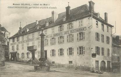 .CPA  FRANCE 15 "Chaudesaigues, Hôtel du Midi"