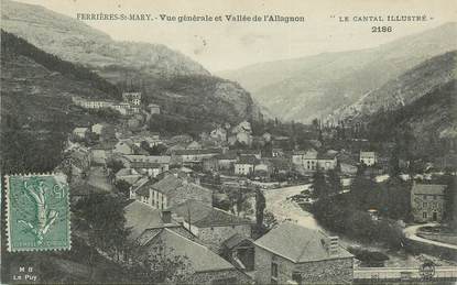 .CPA FRANCE 15 "Ferrières St Mary, Vue générale et vallée de l'Allagnon"