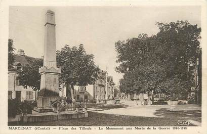 .CPA FRANCE 15   "Marcenat, Place des Tilleuls, le monument aux morts"