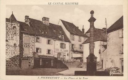 .CPA FRANCE 15   "Pierrefort, La place et la tour"