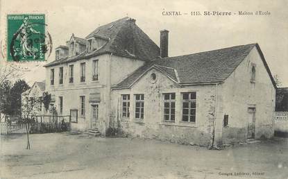 .CPA FRANCE 15   " St Pierre, Maison d'école"