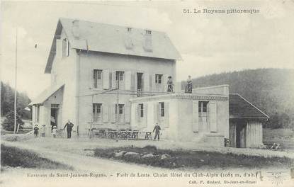.CPA FRANCE 26 "   Forêt de Lente, Châlet Hôtel du Club Alpin"