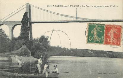 .CPA FRANCE 26 "   St Nazaire en Royans, Le pont suspendu sur l'Isère"/ PECHE