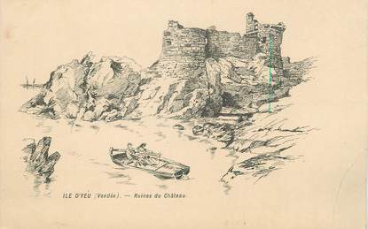 .CPA  FRANCE 85 " Ile d'Yeu, Ruines du château"