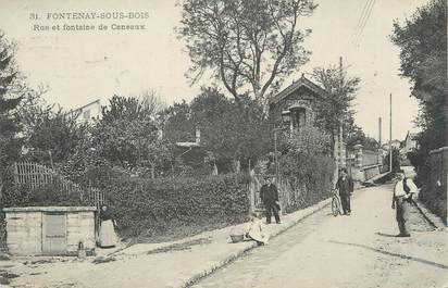 . CPA FRANCE 94  " Fontenay sous Bois, Rue et fontaine de caneaux"