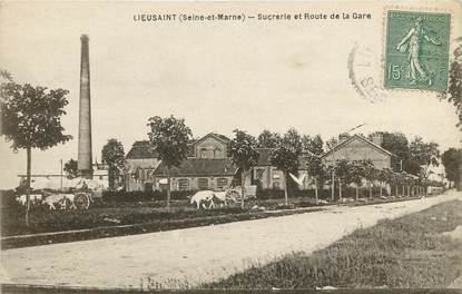 CPA FRANCE 77  "Lieusaint, Sucrerie et rte de la Gare"