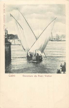 CPA EGYPTE "Le Caire, ouverture du Pont: voilier"