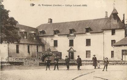 .CPA  FRANCE 19  "Treignac,  Collège Lakanal"