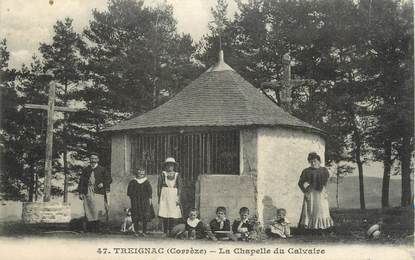 .CPA  FRANCE 19  "Treignac,  La chapelle du Calvaire"