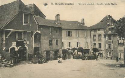 .CPA  FRANCE 19  " Treignac,  Place du Marché, quartier de la Mairie"
