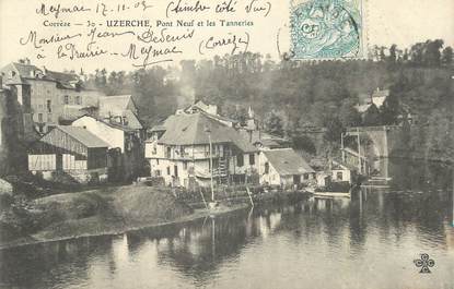 .CPA FRANCE 19 "Uzerche, Pont Neuf et les Tanneries"