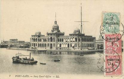 CPA EGYPTE "Port Said, Suez Canal Office"