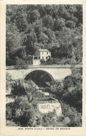 .CPA FRANCE 20 / CORSE "Porto, Hôtel du Moulin  "