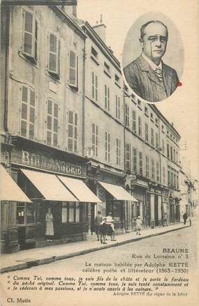 .CPA FRANCE 21 "Beaune, Rue de Lorraine, Maison habitée par Mr Retté"/ POETE