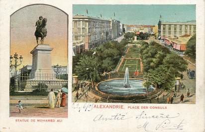 CPA EGYPTE " Alexandrie, Statue de Mohamed Ali et Place des Consuls"