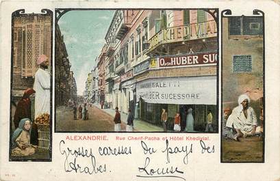 CPA EGYPTE "Alexandrie, Rue Cherif Pacha et Hotel Khedivial"