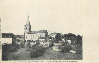 .CPA  FRANCE 21 "Gurgy le Château, Eglise des templiers"